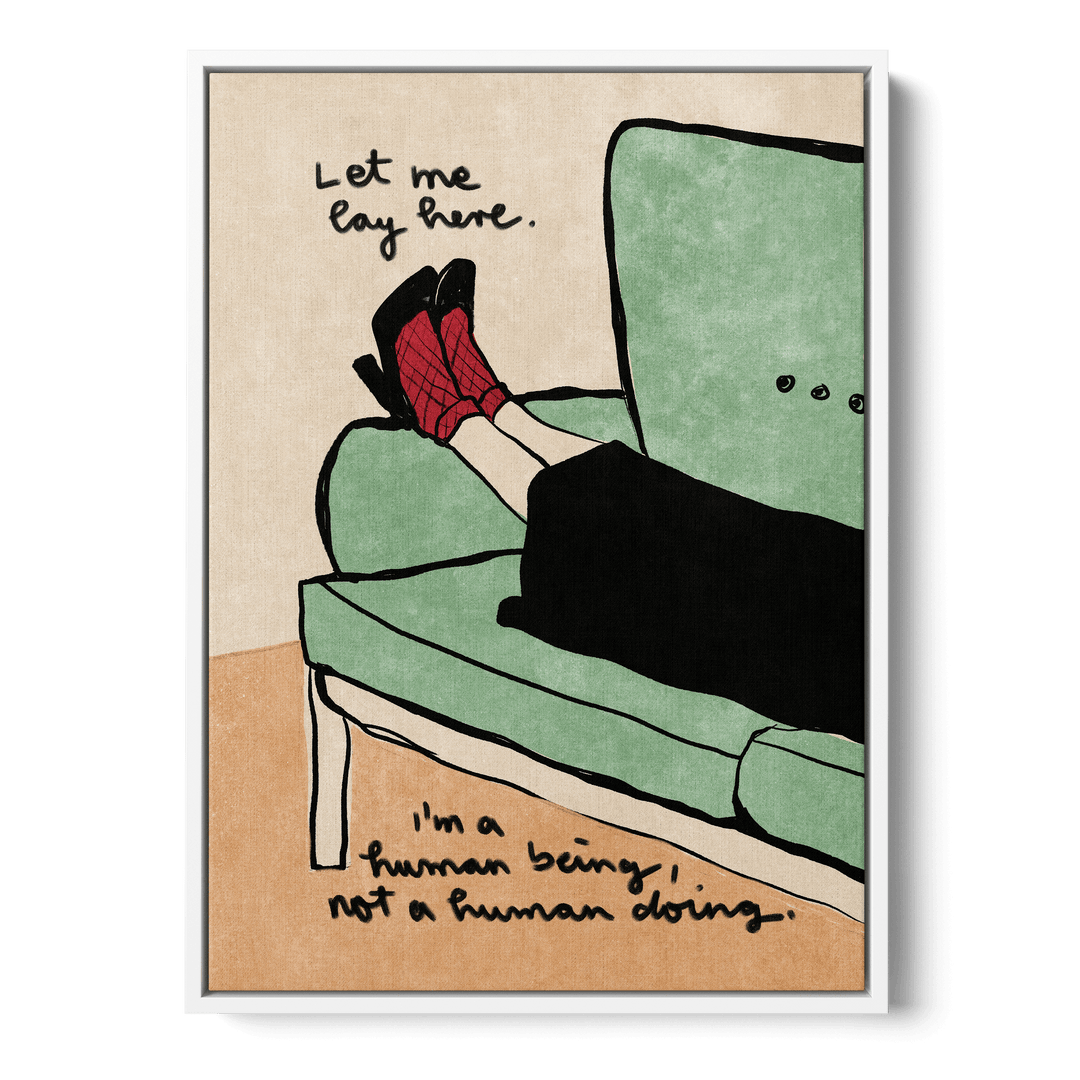 Let Me Lay Here Canvas