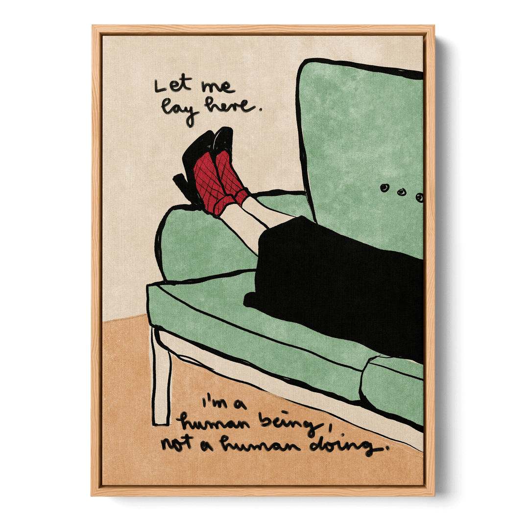 Let Me Lay Here Canvas