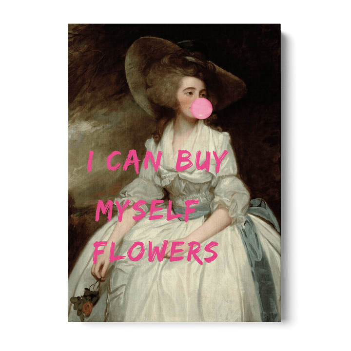 I Can Buy Myself Flowers Canvas