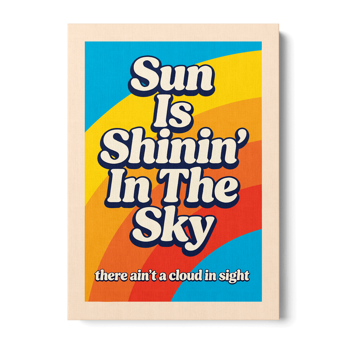 Sun Is Shinin' Canvas