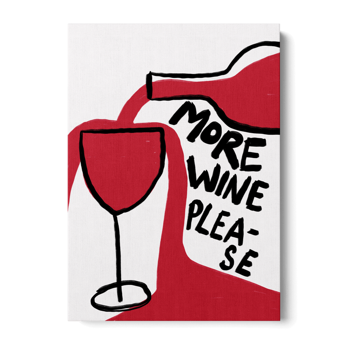 More Wine Please Canvas