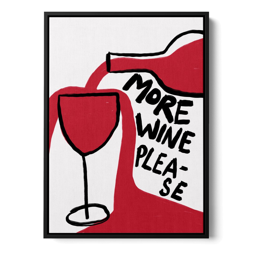 More Wine Please Canvas