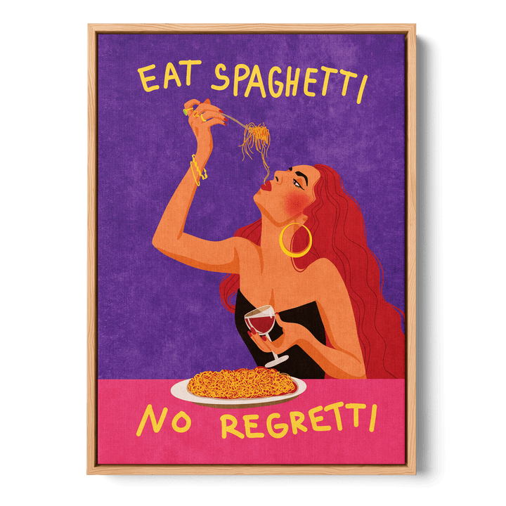 Eat Spaghetti No Regretti Canvas