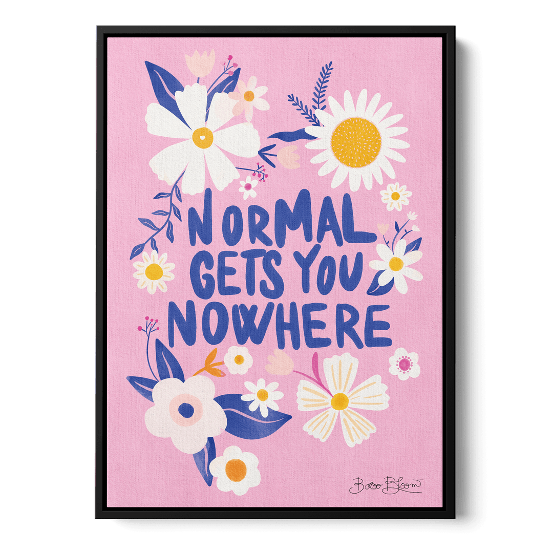Normal Gets You Nowhere Canvas