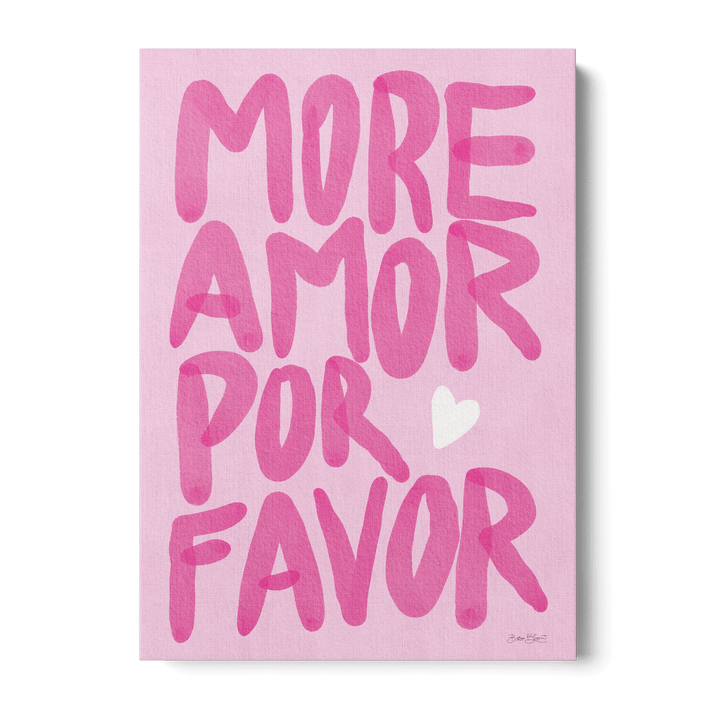 More Amor Por Favor Pink Canvas