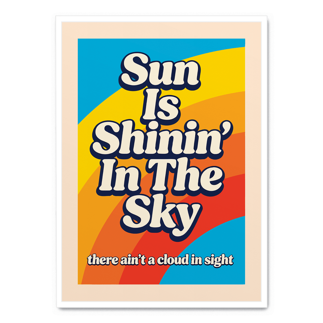 Sun Is Shinin'